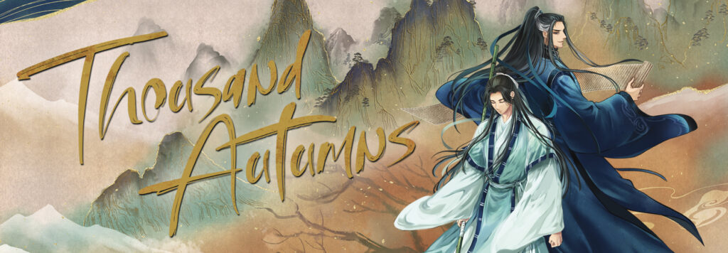 Thousand Autumns, un ejemplo de danmei wuxia